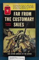 Far from the Customary Skies