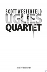 Uglies Quartet: Uglies; Pretties; Specials; Extras