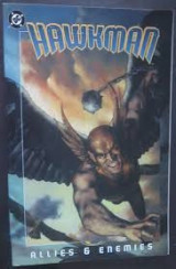 Hawkman. Allies & Enemies
