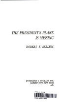 The President's Plane is Missing