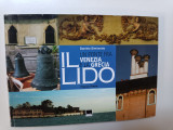 Il Lido. Un ponte fra Venezia e la Grecia