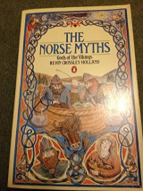 The Norse Myths: Gods of the Vikings