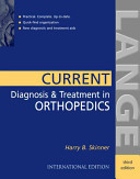 Current Diagnosis & Treatment in Orthopedics