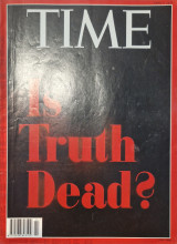 Time magazine is truth dead?