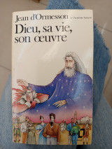 Dieu sa vie son oeuvre