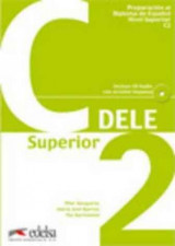 Nueva preparacion Dele. C2 superior. Con CD Audio. Per le Scuole superiori