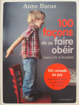 100 façons de se faire obéir