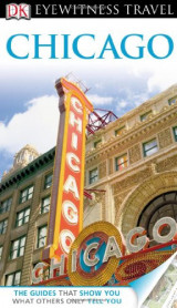 DK Eyewitness Travel Guide: Chicago