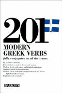 201 Modern Greek Verbs Fully Conjugated in All the Tenses