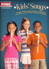 Kids' Songs- Recorder Songbook