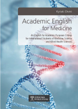 Academic English for Medicine: An English for Academic Purposes Course for International Students of Medicine, Science and Allied Health Sciences