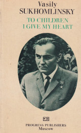 To children i give my heart