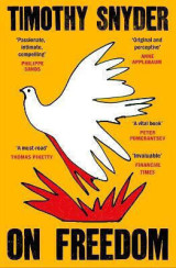 On Freedom Timothy Snyder