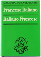 Francese - Italiano / Italiano - Francese - Dizionario Sansoni Larousse 1981
