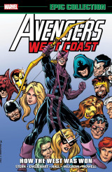 Avengers West Coast Epic Collection : How The West Was Won
