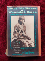 Bury my heart at wounded knee