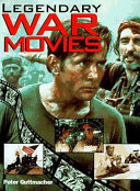 Legendary War Movies