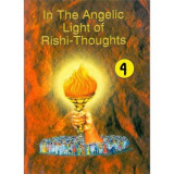 In The Angelic Light of Rishi-Thoughts