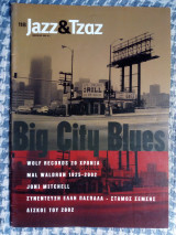 Jazz & Τζαζ - τεύχος 118 - Big City Blues - μουσικό περιοδικό