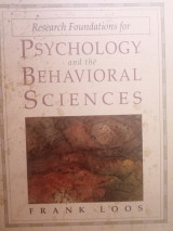 Research Foundations for Psychology and the Behavioral Sciences