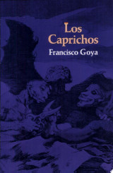 Los Caprichos … With a new introduction by Philip Hofer