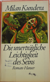 Die Unerträgliche Leichtigkeit des Seins