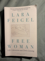 Free Woman: Life, Liberation and Doris Lessing