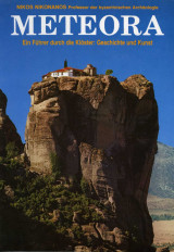 Meteora - Ein Führer durch die Klöster: Geschichte und Kunst