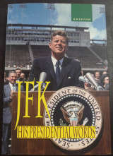 JFK His presidential words