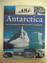 Antarctica: An Encyclopedia from Abbott Ice Shelf to Zooplankton