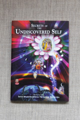 Secrets of the Undiscovered Self