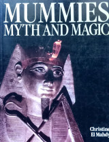 Mummies Myth and Magic