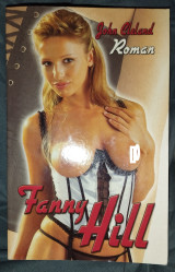 Die echte Fanny Hill. ungekürzt und unzensiert