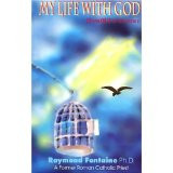My Life with God in and out of the Church