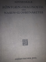 Die Röntgen-Diagnostik des Nasen- und Ohrenarztes