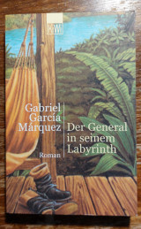Der General in seinem Labyrinth.