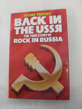 Back in the USSR: The story of rock in Russia - Hardcover