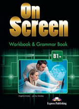 On Screen B1+ Workbook Grammar