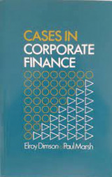 Cases in Corporate Finance