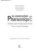 La construction pharaonique du moyen empire à l'époque gréco-romaine