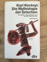 Die mythologie der Griechen Band I and Band II