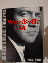 Weirdsville USA, the obsessive universe of David Lynch