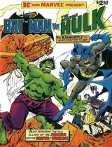 Dc and Marvel Present Batman Vs the Incredible Hulk