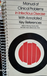 Manual of clinical problems in infectious diseases with ammoteted key references spiral