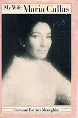 My Wife Maria Callas