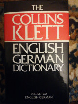 The Collins Klett English German Dictionary volume two