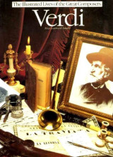 Verdi (The Illustrated Lives of the Great Composers)