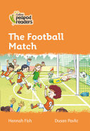 The Football Match: Level 4 (Collins Peapod Readers)