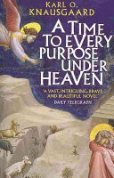 A Time to Every Purpose Under Heaven