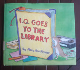 I.Q. goes to the library